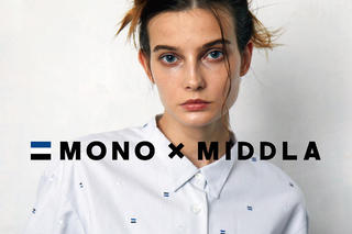 【ニュース】コラボレーションブランド「MONO×MIDDLA」誕生